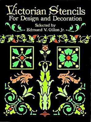 #ad Victorian Stencils for Design and Decoration Paperback Edmund V. $5.76