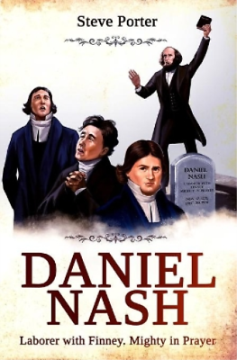 #ad Steve Porter Daniel Nash Paperback Christian History and Revival $16.74