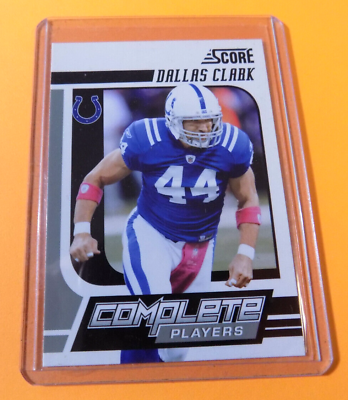 #ad 2011 Score Complete Players #3 DALLAS CLARK Football Insert Card COLTS $1.47