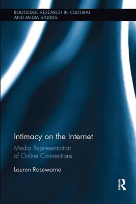 #ad Intimacy on the Internet : Media Representations of Online Connections Paper... $60.16