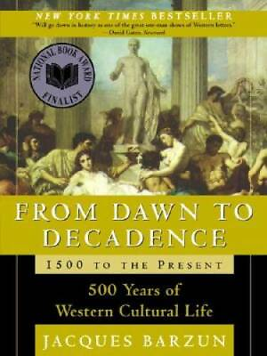 #ad From Dawn to Decadence: 1500 to the Present: 500 Years of Western ACCEPTABLE $5.14
