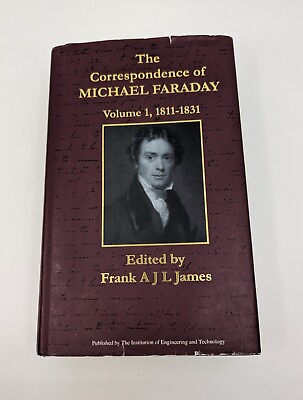 #ad The Correspondence of Michael Faraday Vol. 1 1811 1831 Edited by F. James $124.95
