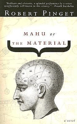 #ad Mahu Or The Material Paperback by Pinget Robert; Sheridan Smith Alan TRN ... $13.05