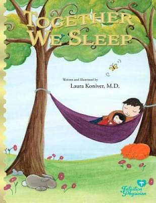 #ad Together We Sleep Paperback By Koniver Dr. Laura GOOD $4.39