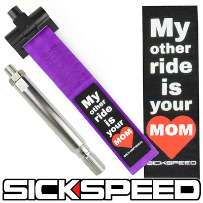 #ad SICKSPEED PURPLE MY OTHER RIDE IS YOUR MOM FRONT REAR BUMPER TOW HOOK STRAP 012 $33.05