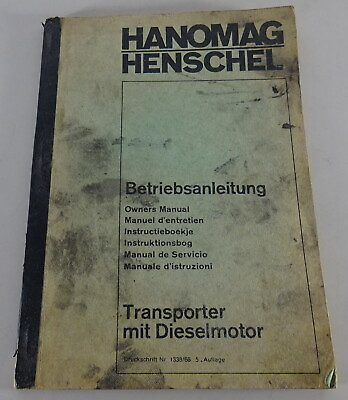 Betriebsanleitung Hanomag Harburger Transporter F20 F25 F30 F35 Stand 1968 EUR 49.90