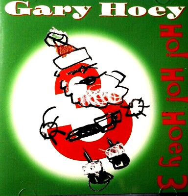 #ad Gary Hoey Ho Ho Hoey 3 CD VG AU $11.00