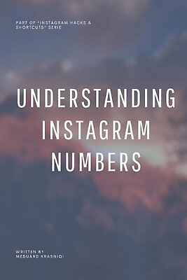 #ad Understanding Instagram Numbers: A Full Guide to Analytics Engagement and Grow $21.85