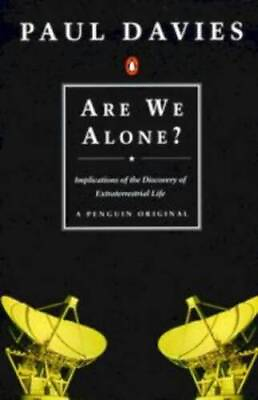 #ad Are We Alone Philosophical Implications of the Discovery of Extraterrest GOOD $7.88