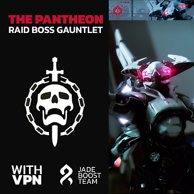 #ad THE PANTHEON Raid Boss Gauntlet High Score Guaranteed All Platforms $21.99
