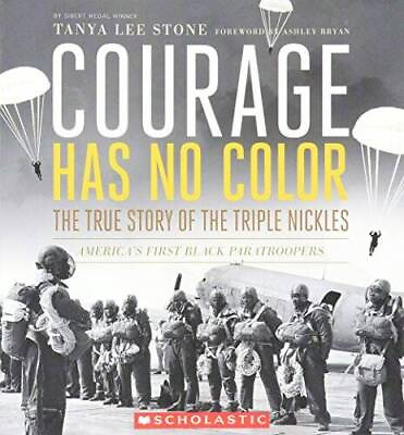 #ad Courage Has No Color Paperback By Stone Tanya Lee GOOD $3.73