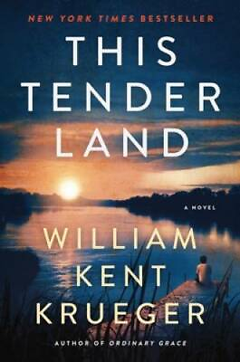 #ad This Tender Land: A Novel Hardcover By Krueger William Kent GOOD $7.75