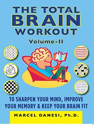 Total Brain Workout II Harlequin Non Fiction By Marcel Danesi $34.94