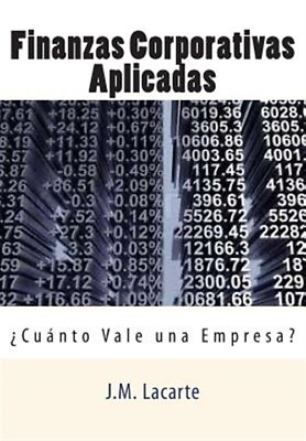 #ad Finanzas Corporativas Aplicadas : Cuanto Vale Una Empresa? Paperback by Laca... $27.44