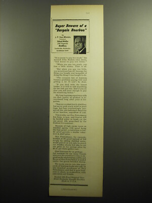 #ad 1958 Old Fitzgerald Bourbon Ad Buyer beware of bargain bourbon J.P. Van Winkle $19.99