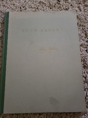 DEAN WITTER Solo Safari 1948 Hardcover 1st Edition Africa $29.00