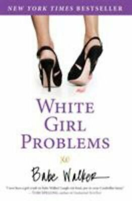 #ad White Girl Problems $3.60