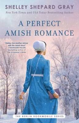 #ad A Perfect Amish Romance 1 Berlin Bookmobile Series The Paperback GOOD $3.93