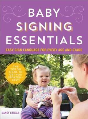 #ad Baby Signing Essentials: Easy Sign Language for Every Age and Stage GOOD $4.44