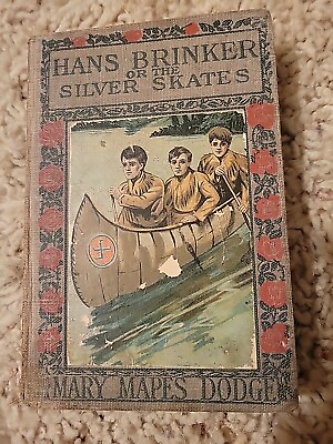 #ad #ad HANS BRINKER OR THE SILVER SKATES MARY MAPES DODGE HARDCOVER Swastika On Cover $40.00