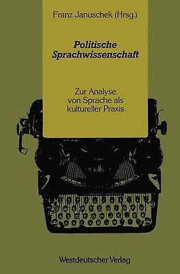 #ad Politische Sprachwissenschaft: Zur Analyse von Sprache als kultureller Praxis by $81.97