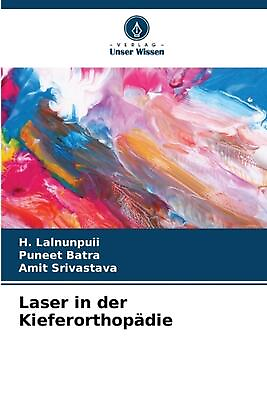 #ad Laser in der Kieferorthopdie by H. Lalnunpuii Paperback Book $60.55