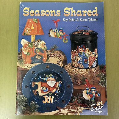 Seasons Shared decorative tole painting book Karen Wisner amp; Kay Quist $13.99