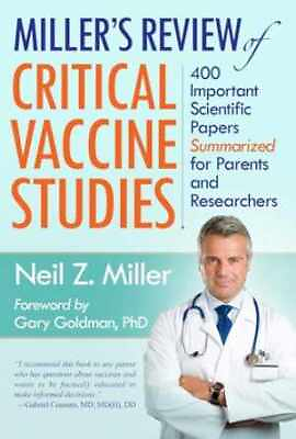 #ad Miller#x27;s Review of Critical Vaccine Paperback by Miller Neil Z. Acceptable $11.45