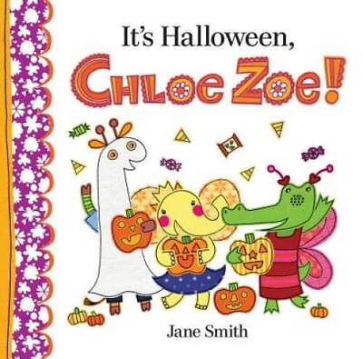 #ad Its Halloween Chloe Zoe Hardcover By Smith Jane VERY GOOD $5.75