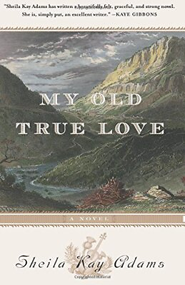 #ad MY OLD TRUE LOVE By Sheila Kay Adams **Mint Condition** $27.49