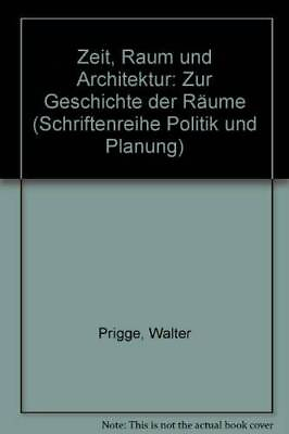 #ad Zeit Raum und Architektur: Zur Geschichte der Raume Schriftenreihe Poli GOOD $251.32