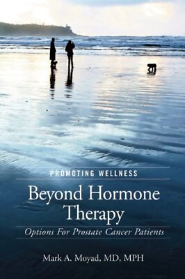 #ad PROMOTING WELLNESS BEYOND HORMONE THERAPY: OPTIONS FOR By Mark A. Moyad **NEW** $25.95