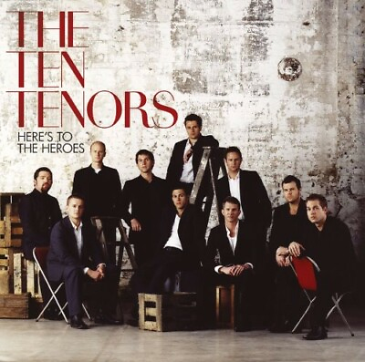 #ad Ten Tenors : Heres To The Heroes Special Edition CD $6.94