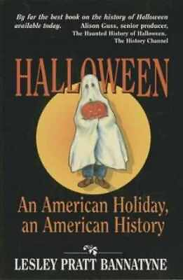 #ad Halloween: An American Holiday an Paperback by Bannatyne Lesley Good $6.65