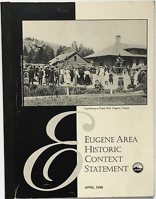 #ad Eugene Oregon Historic Context Statement 1996 Historic Review Board City History $11.99