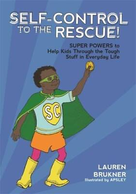 #ad Self Control to the Rescue: Super Powers to Help Kids Through the Tough GOOD $4.97