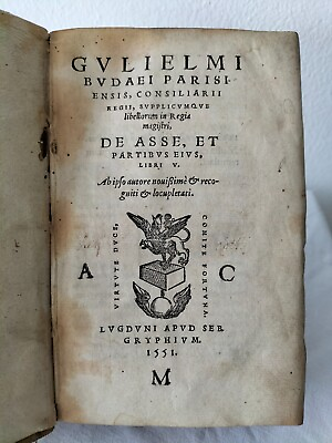 Gulielmi Budaei Of Board Et Partibus Eius Books 5 Gryphium 1551 Guillaume Budé #ad $1040.44