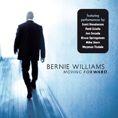 #ad BERNIE WILLIAMS MOVING FORWARD New Sealed Audio CD $8.09