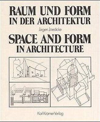 #ad RAUM UND FORM IN DER ARCHITEKTUR. SPACE AND FORM IN By Jurgen Joedicke $164.75