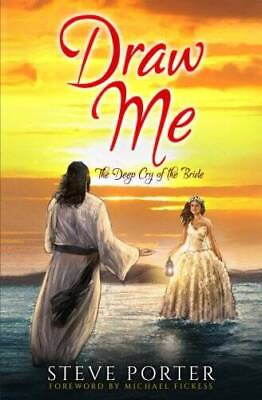 #ad Draw Me: The Deep Cry of the Bride Paperback By Porter Steve ACCEPTABLE $11.11