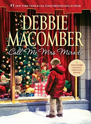#ad CALL ME MRS. MIRACLE MRS. MIRAC Macomber Debbie Hardcover Good $3.82
