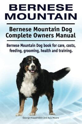 #ad BERNESE MOUNTAIN. BERNESE MOUNTAIN DOG COMPLETE OWNERS By George Hoppendale $13.49