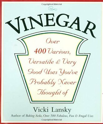 #ad Vinegar: Over 400 Various Versatile and Very Good Uses You#x27;ve .607966531045 $20.32