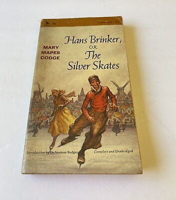 #ad #ad “Hans Brinker Or The Silver Skates” Mary Mapes Dodge Unabridged 1966 Airmont PB $9.95
