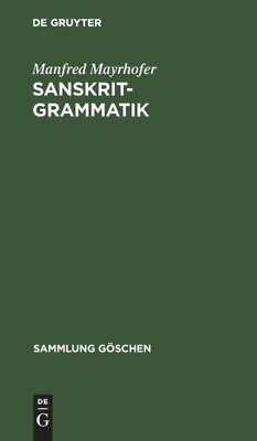 #ad Sanskrit Grammatik: Mit Sprachvergleichenden Erl?Uterungen $139.54