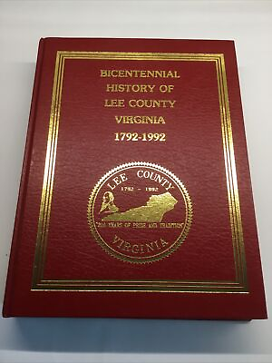 #ad Lee County Virginia Bicentennial History 1792 1992 1996 $120.00