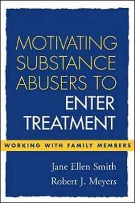 #ad Motivating Substance Abusers to Hardcover by Smith Jane Ellen Very Good $5.22
