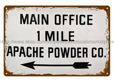 #ad door plaques APACHE POWDER CO ARIZONA MAIN OFFICE 1 MILE metal tin sign $18.90