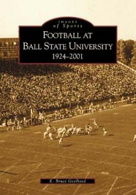 #ad Football at Ball State University Indiana Images of Sports Paperback $16.24
