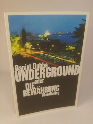 #ad Underground oder die Bewährung Dubbe Daniel: EUR 16.60